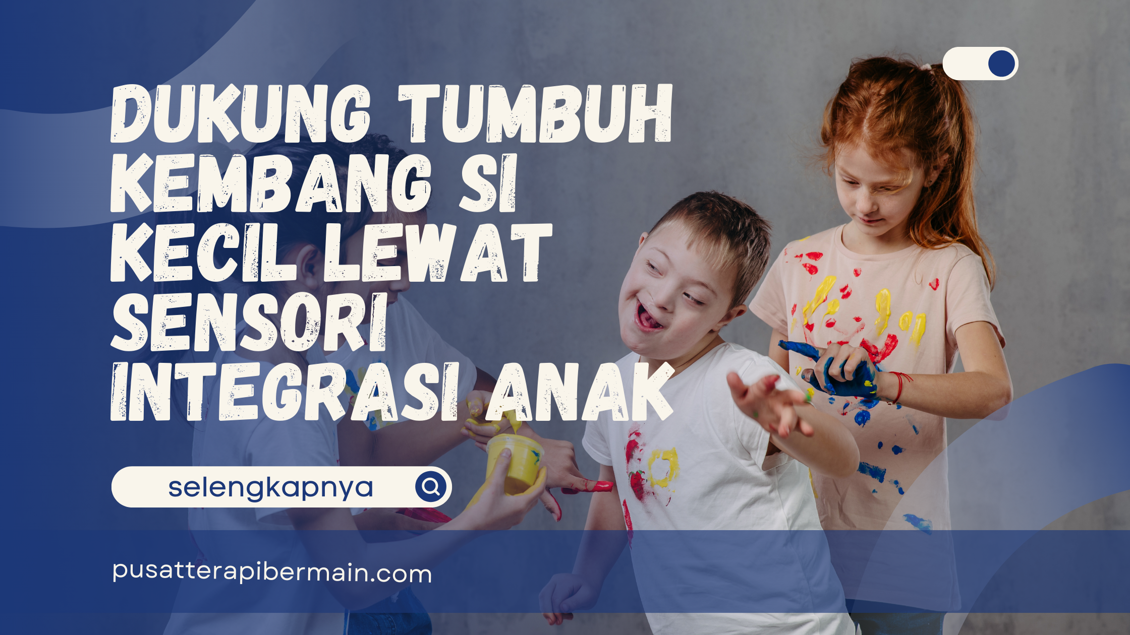sensori integrasi anak