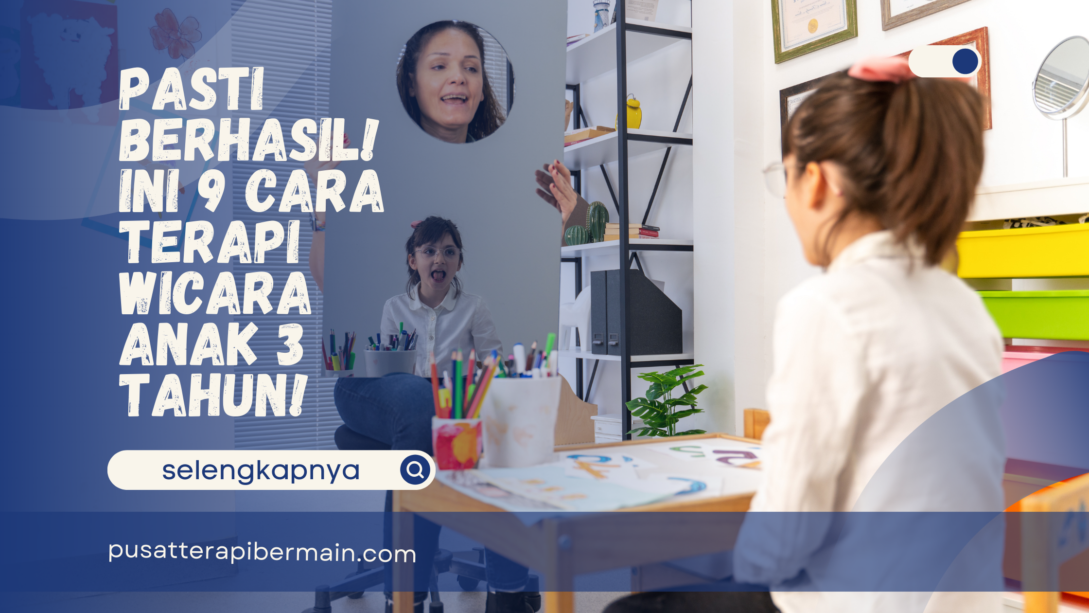 cara terapi wicara anak 3 tahun