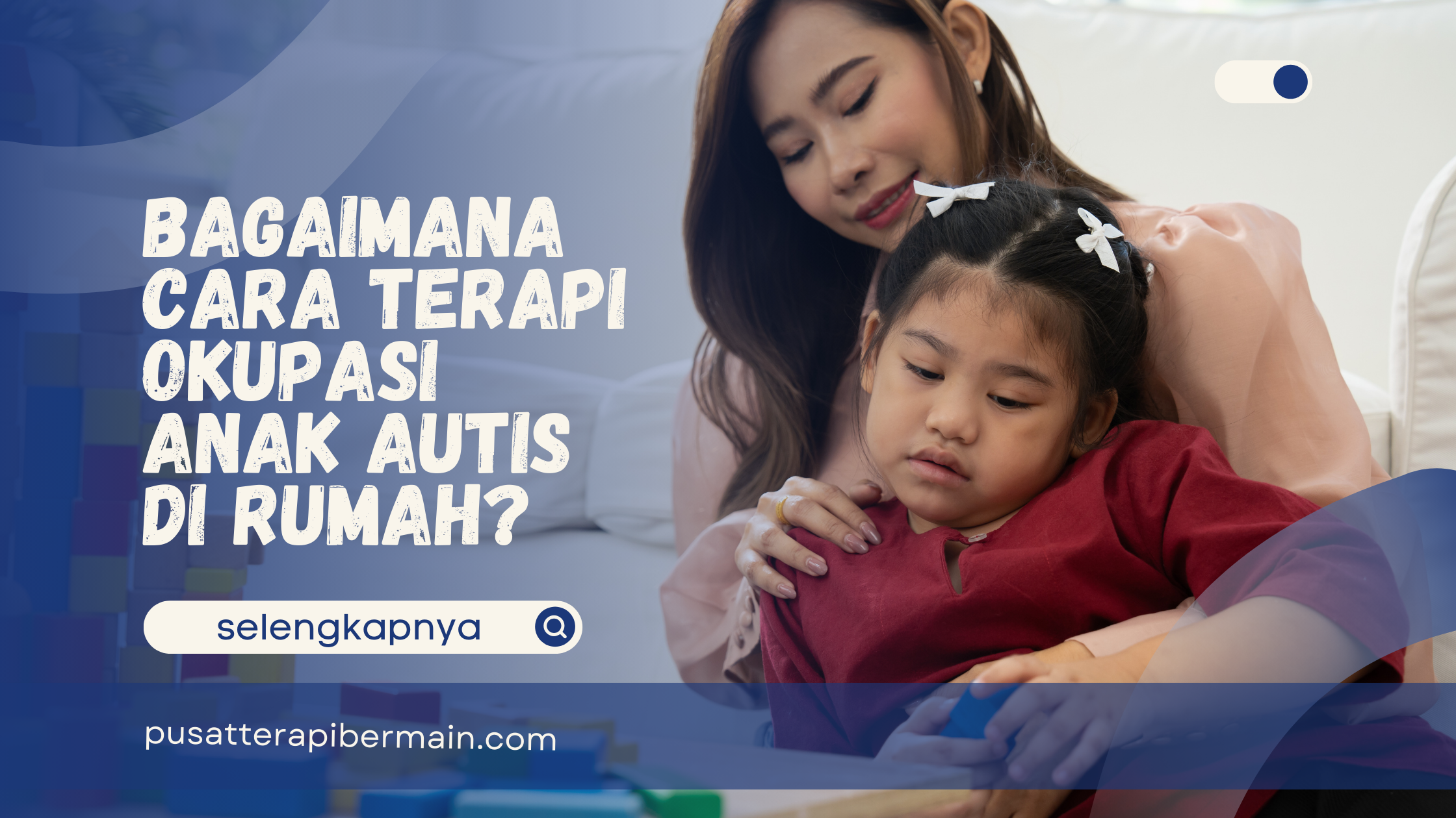 Terapi Okupasi Anak Autis