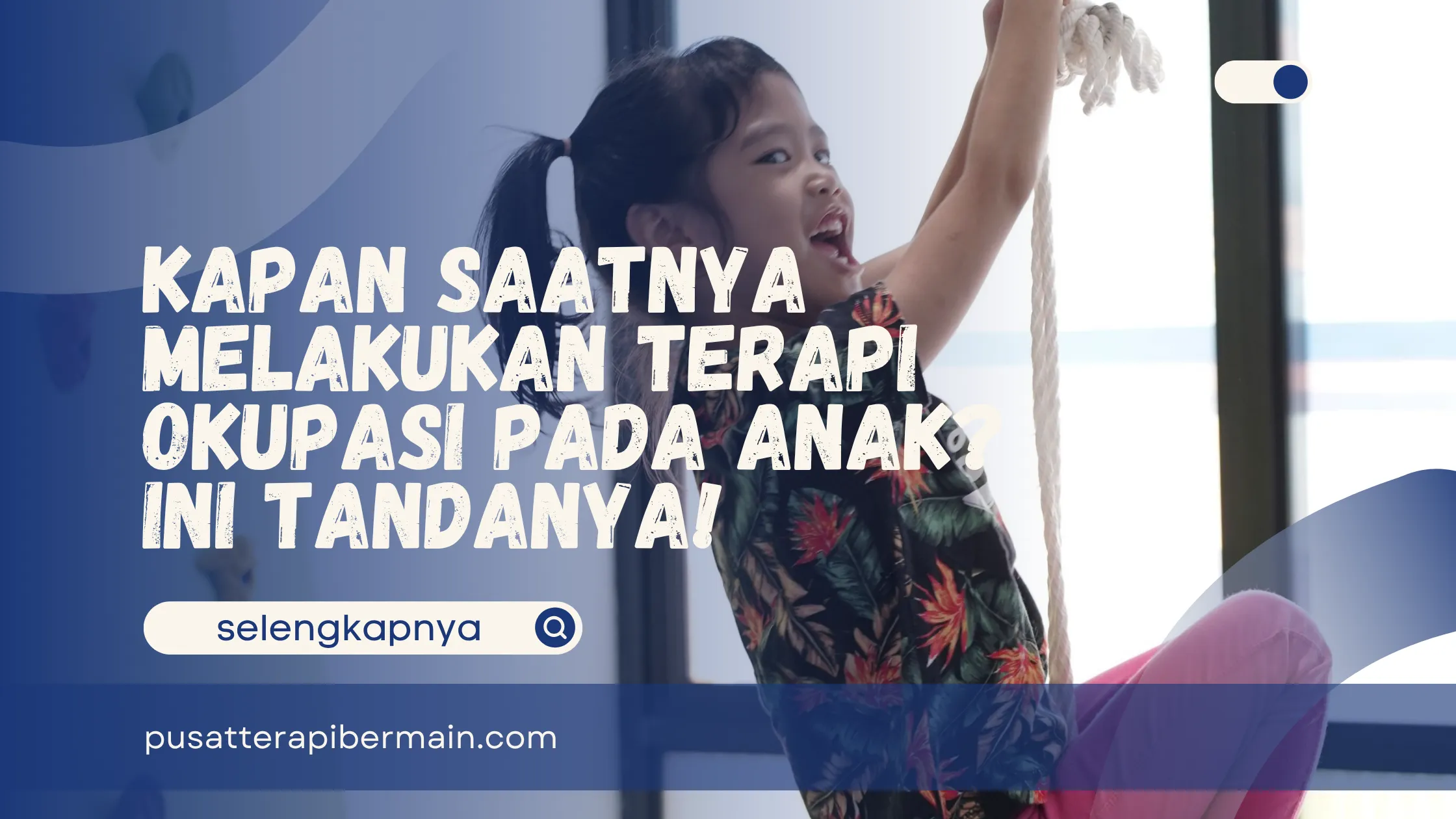 Terapi Okupasi pada Anak