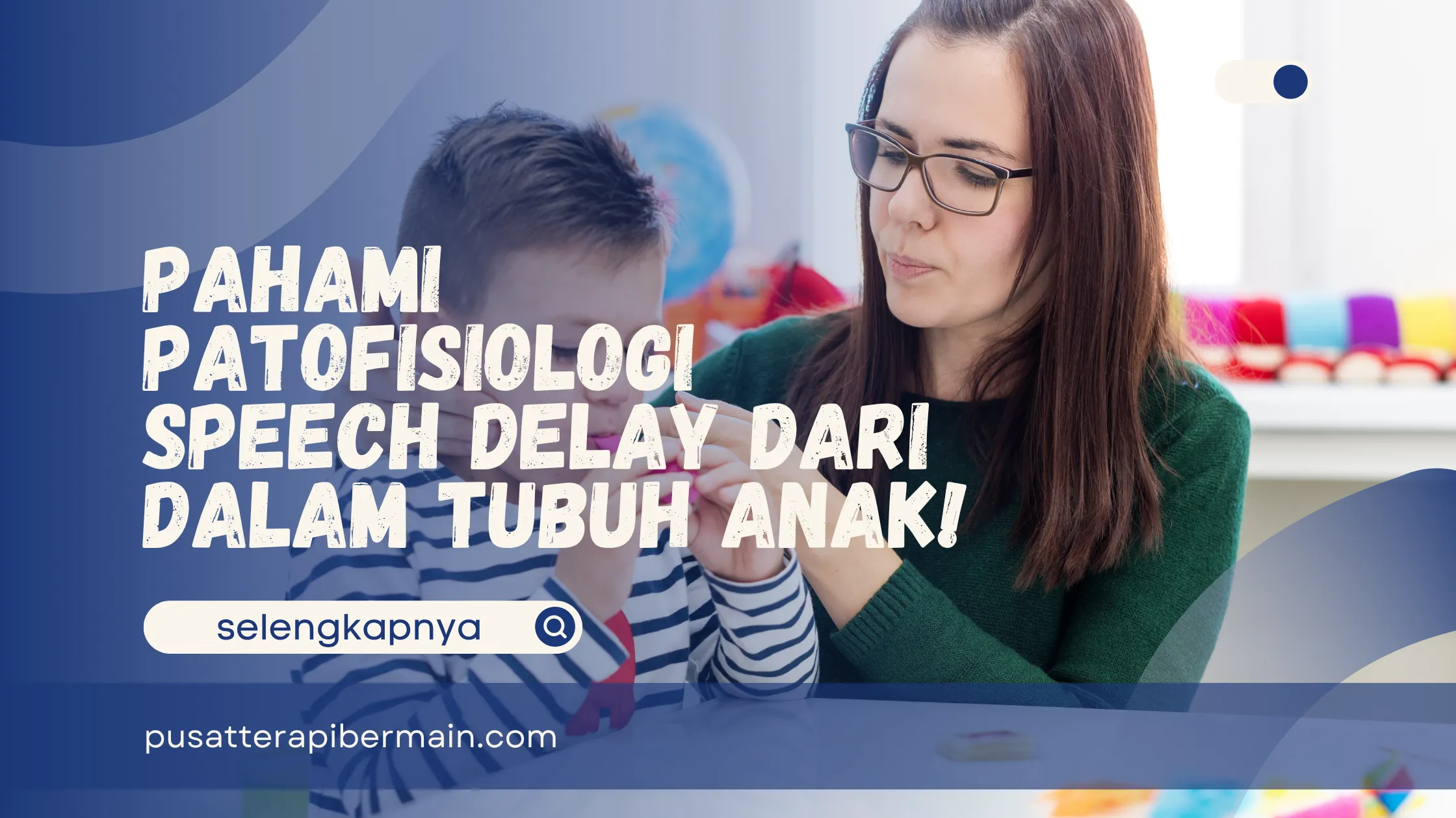 Patofisiologi Speech Delay 