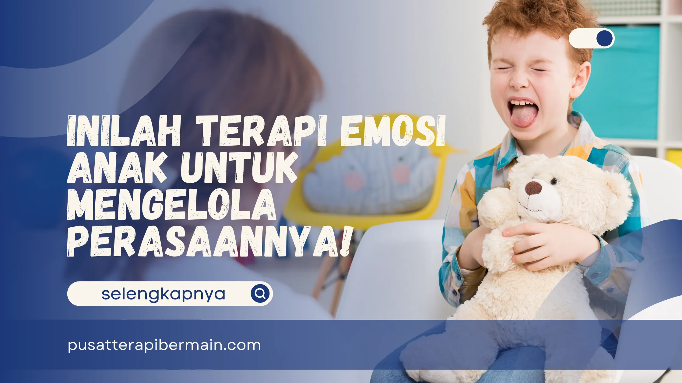 Terapi Emosi Anak 