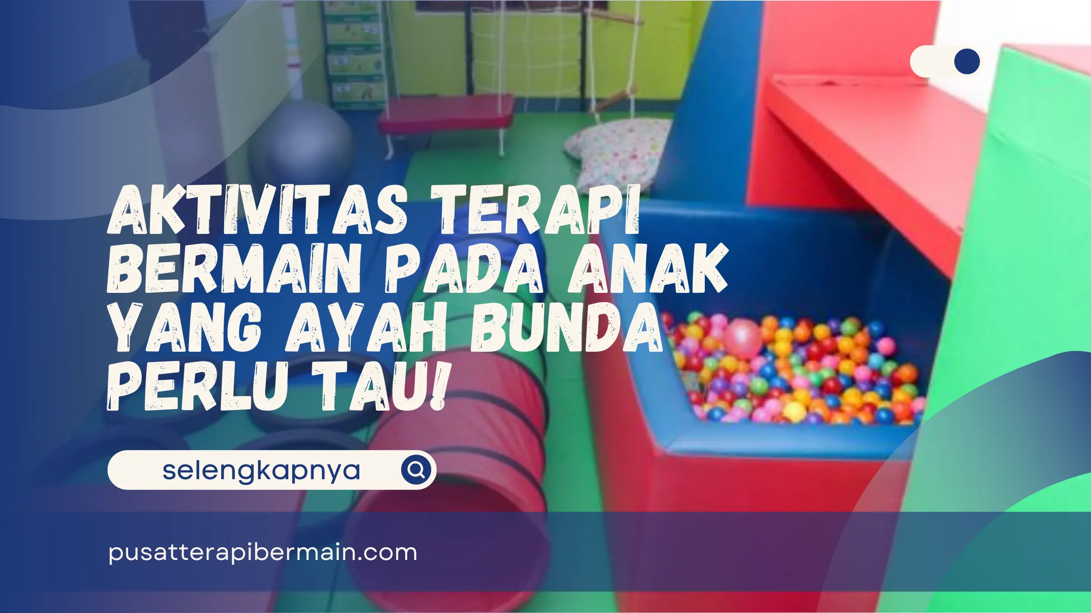 Terapi Bermain pada Anak
