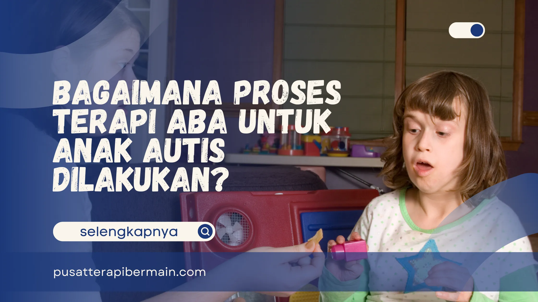 Terapi ABA untuk Anak Autis