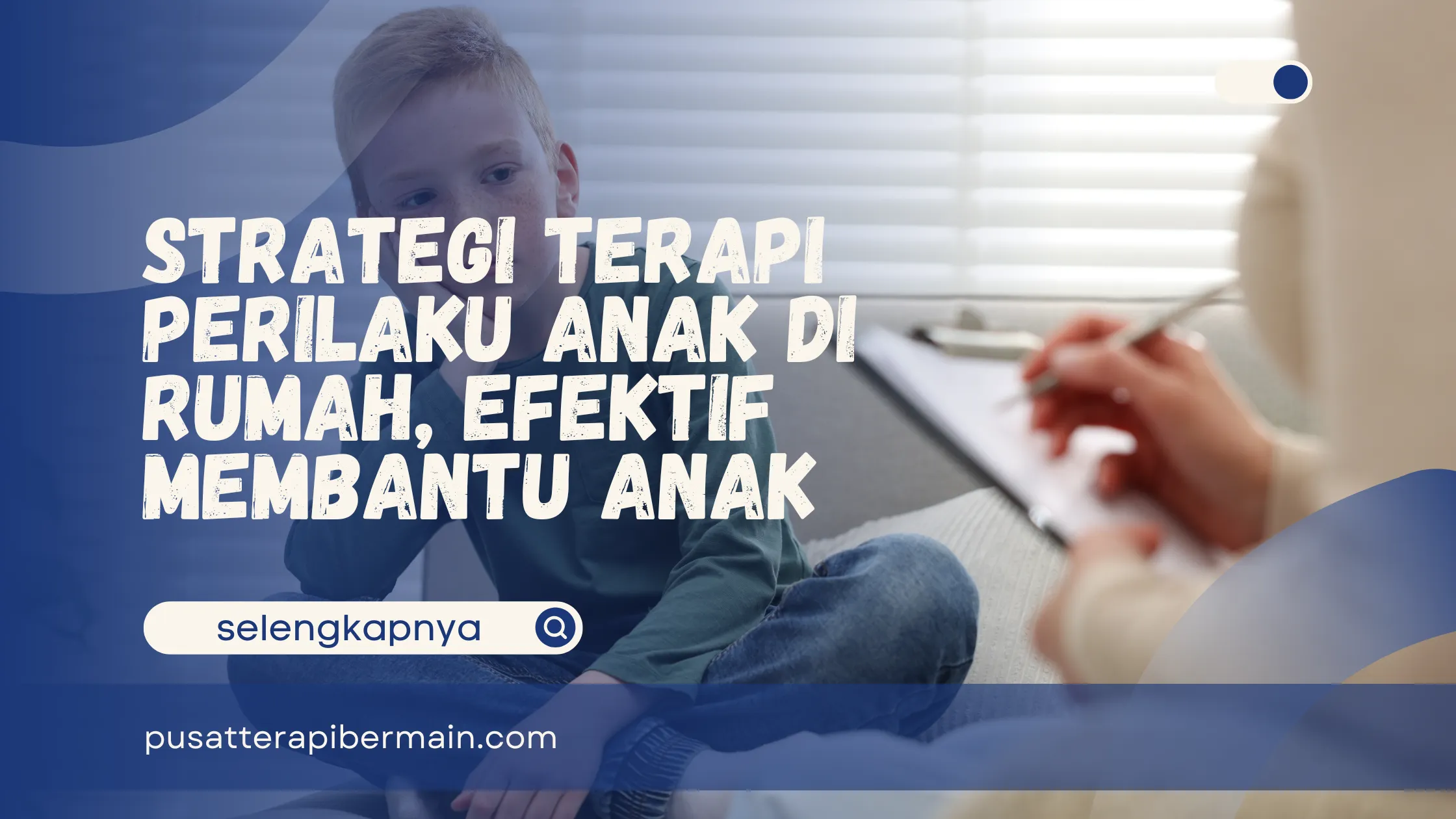 Terapi Perilaku Anak di Rumah