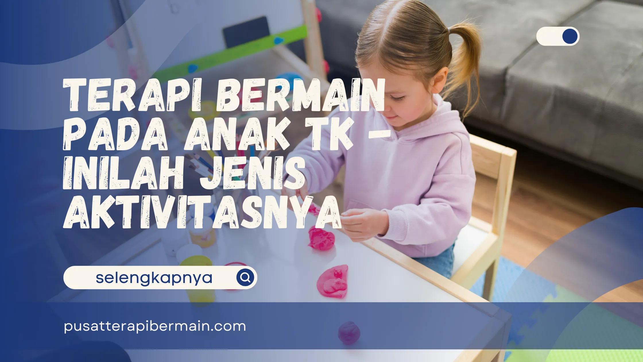Terapi Bermain pada Anak TK