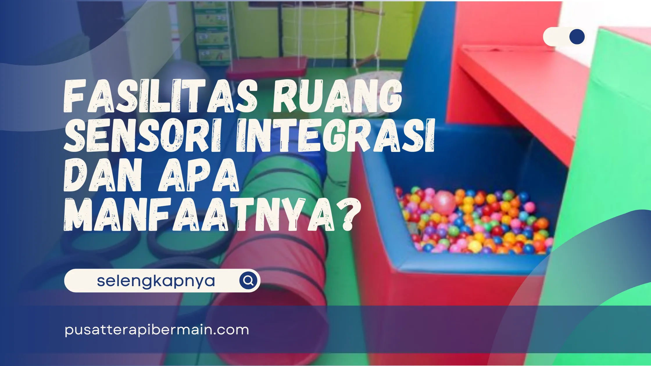 Ruang Sensori Integrasi