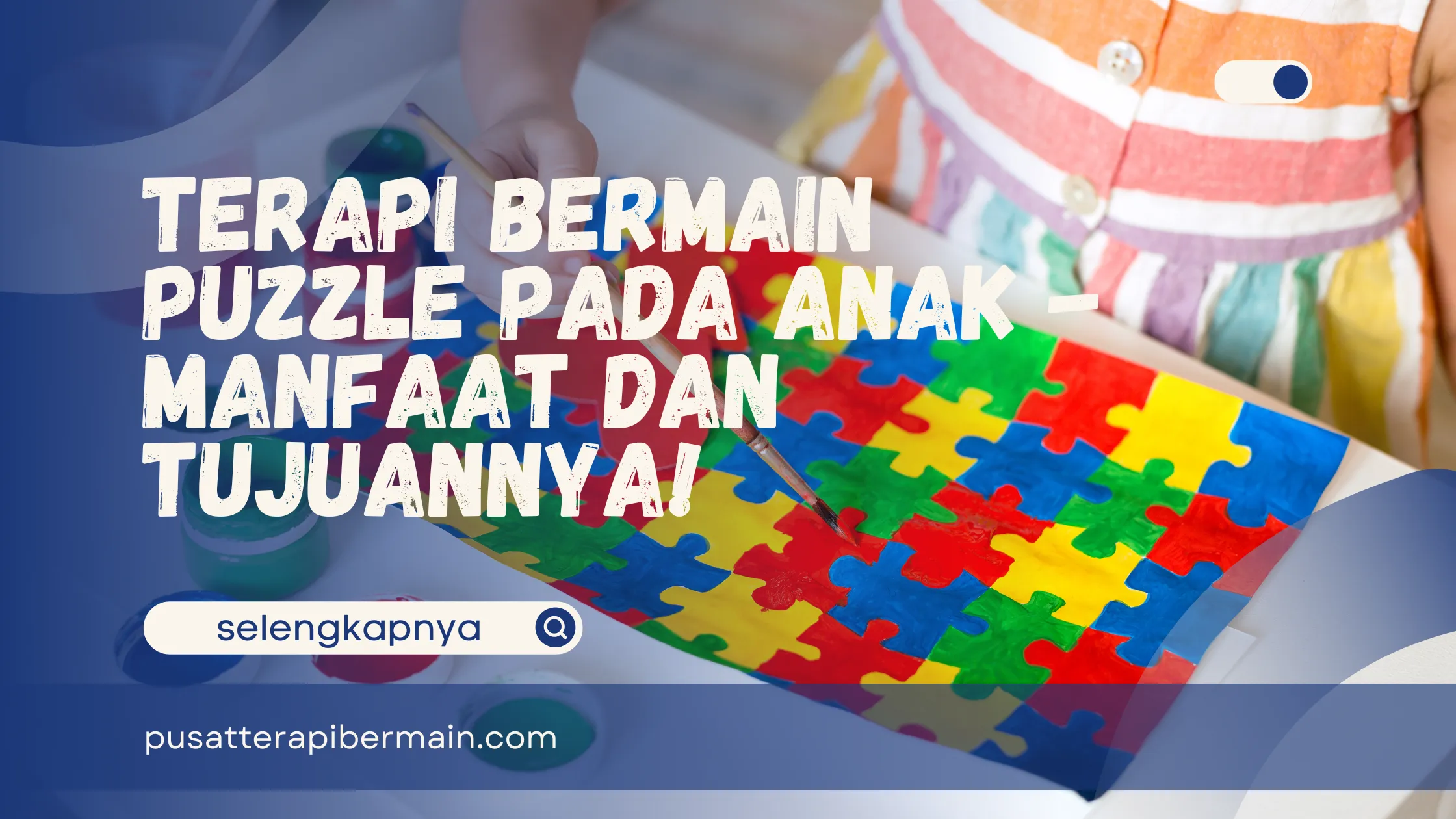 Terapi Bermain Puzzle pada Anak