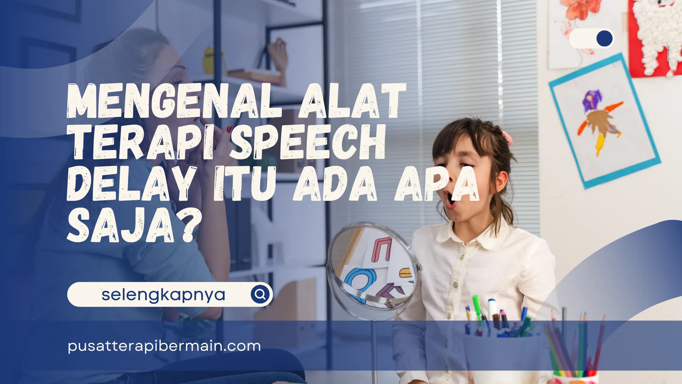 Alat Terapi Speech Delay