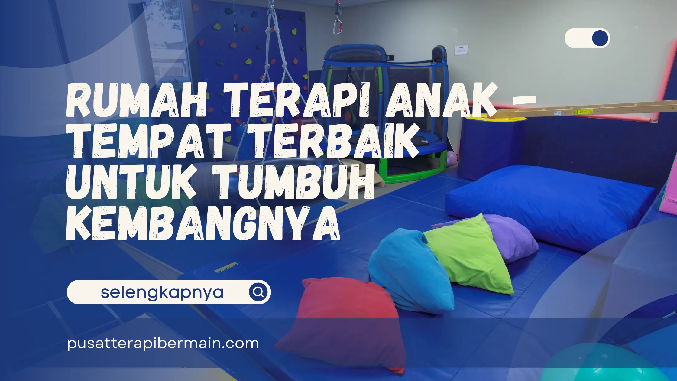 Rumah Terapi Anak