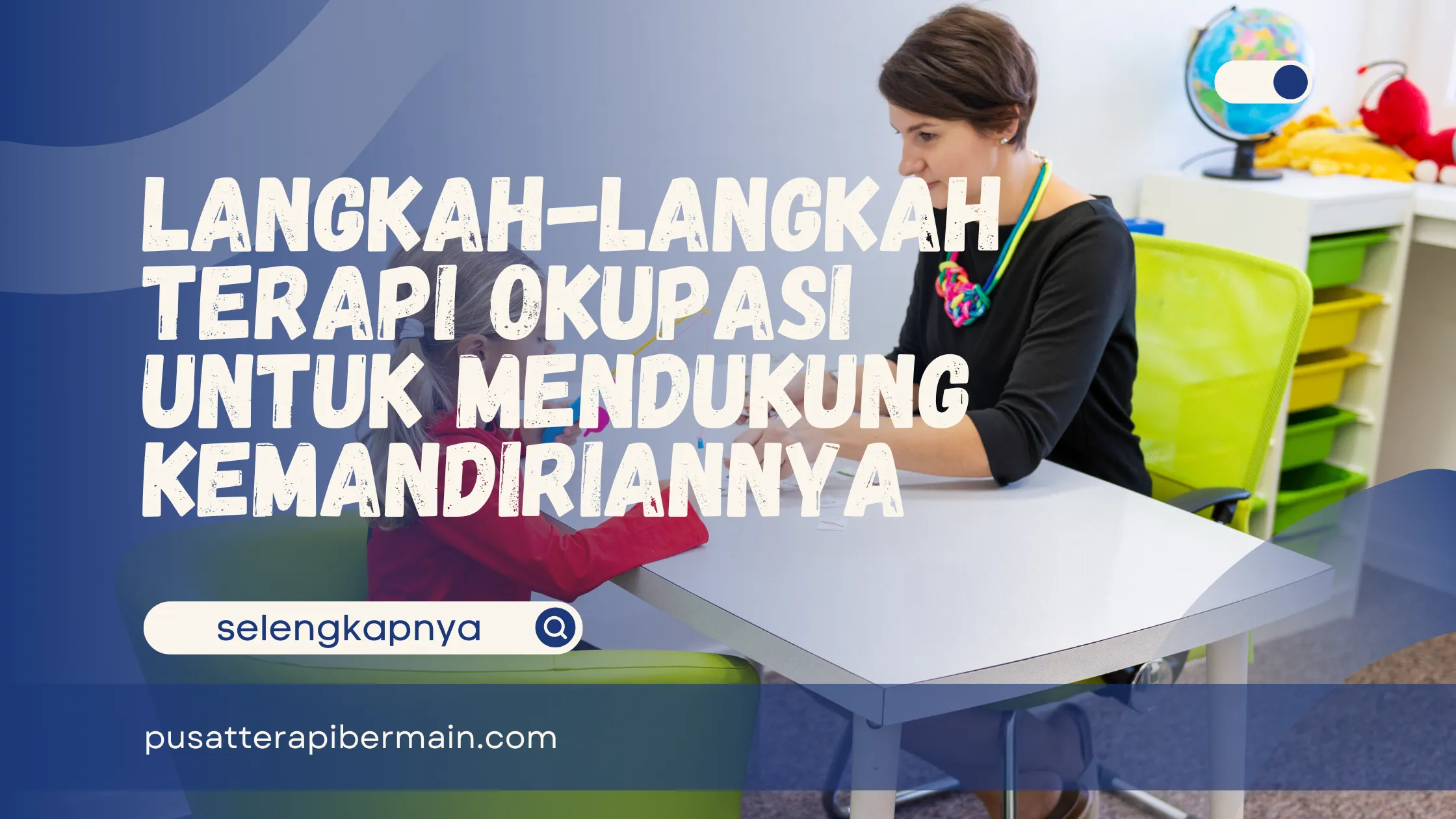 Langkah-Langkah Terapi Okupasi
