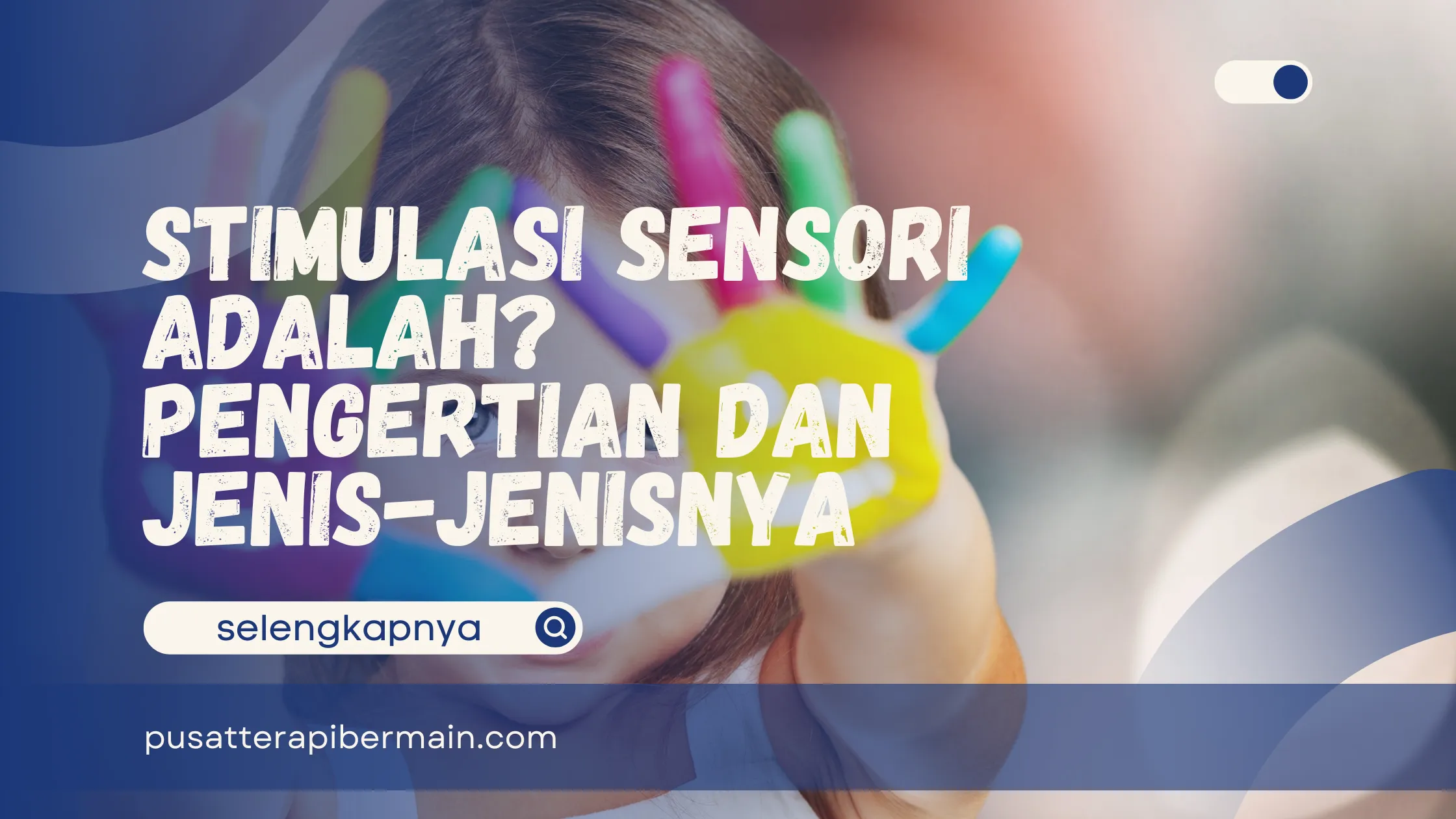 Stimulasi Sensori Adalah