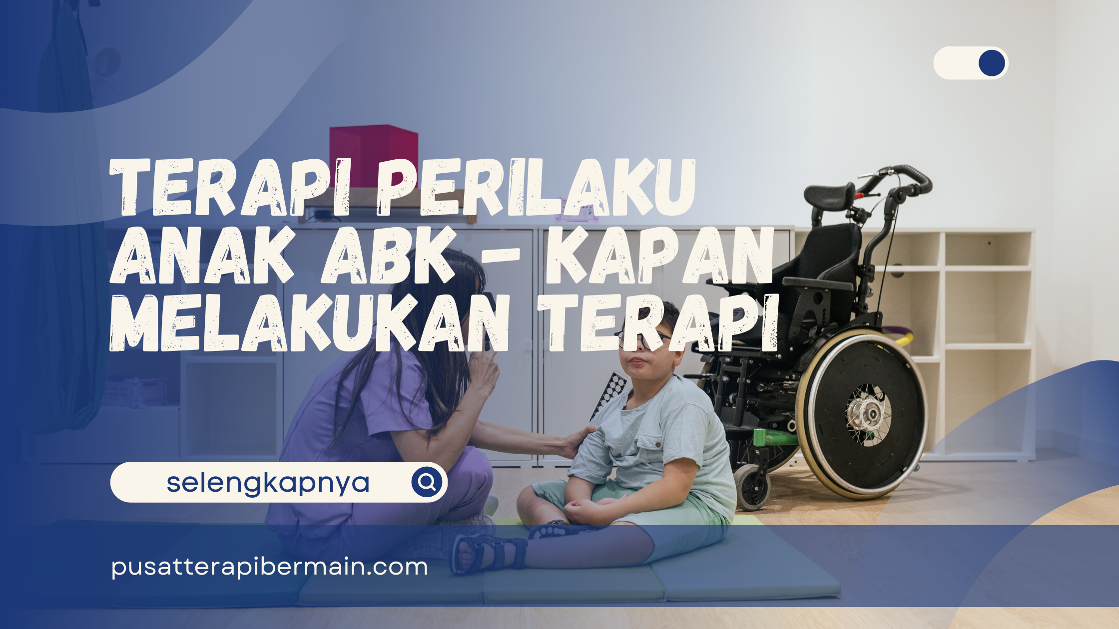 Terapi Perilaku Anak ABK