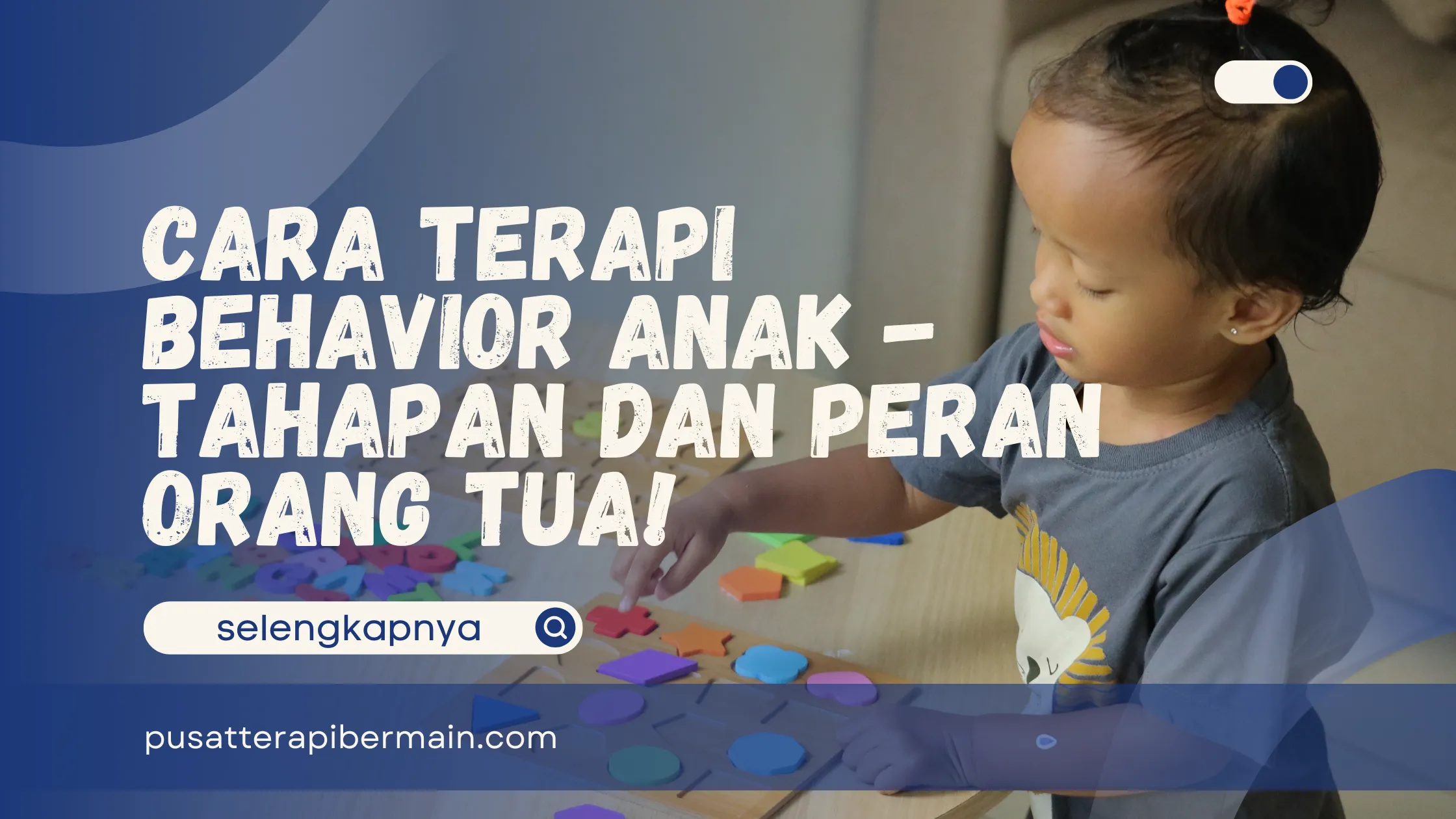 Cara Terapi Behavior Anak