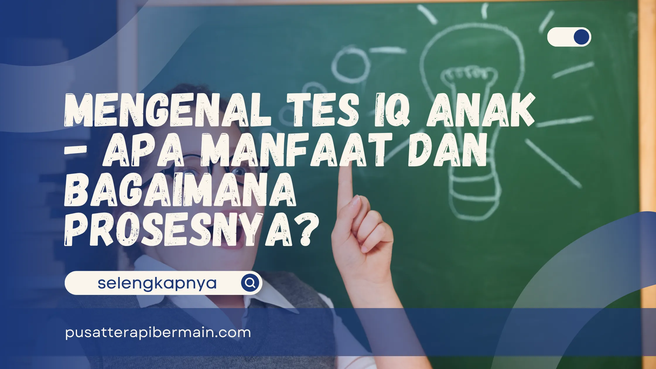 Tes IQ Anak