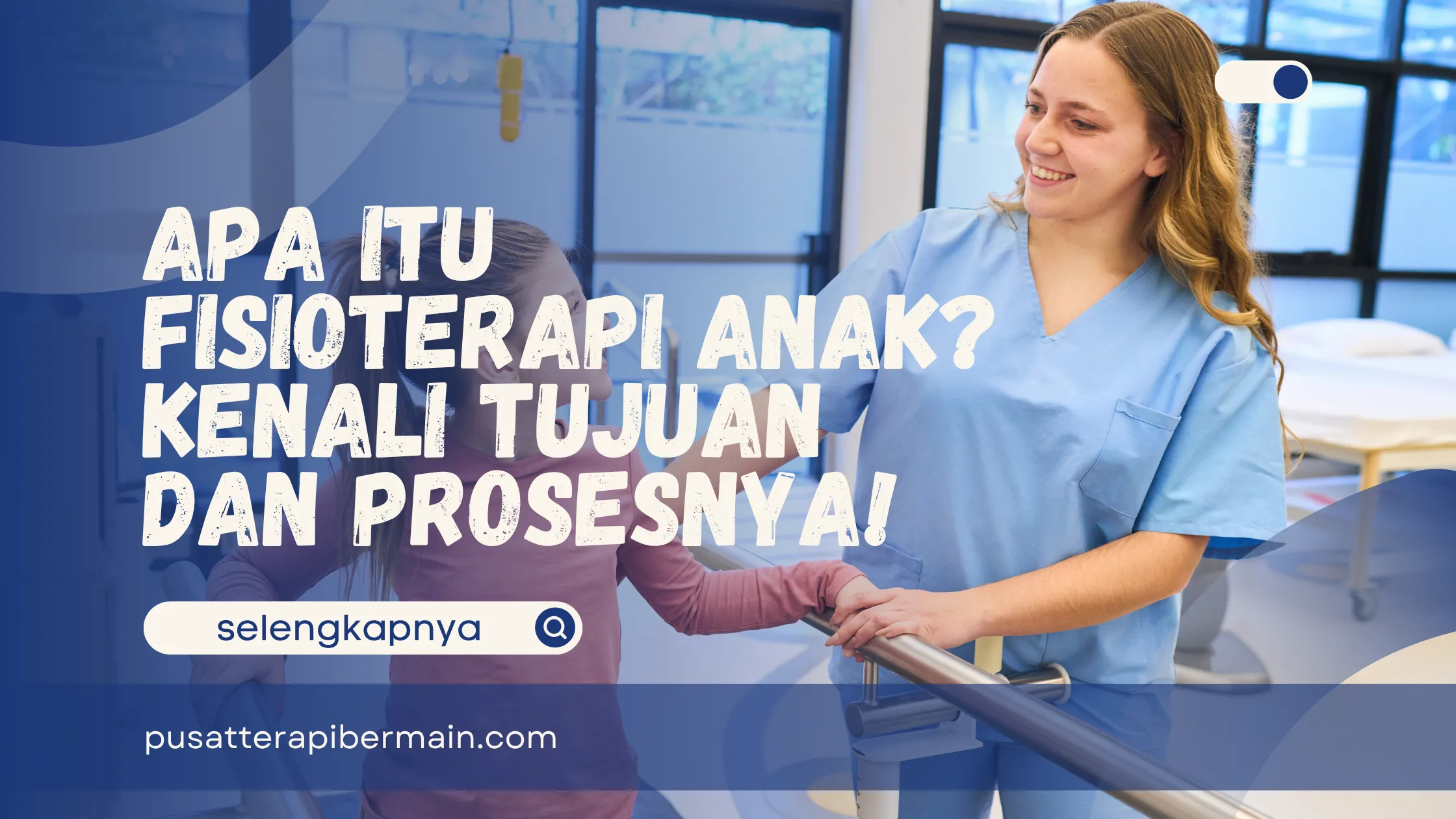 Apa Itu Fisioterapi Anak