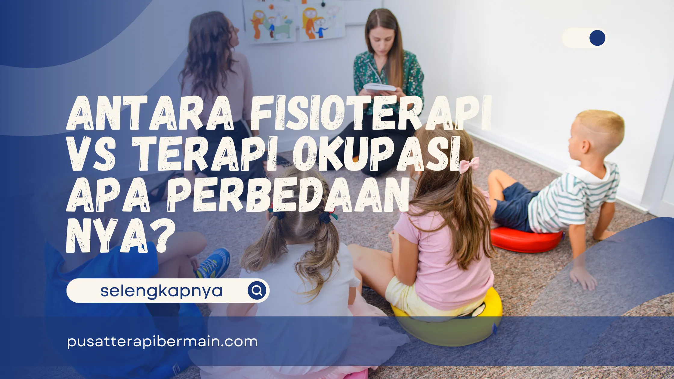 Fisioterapi vs Terapi Okupasi