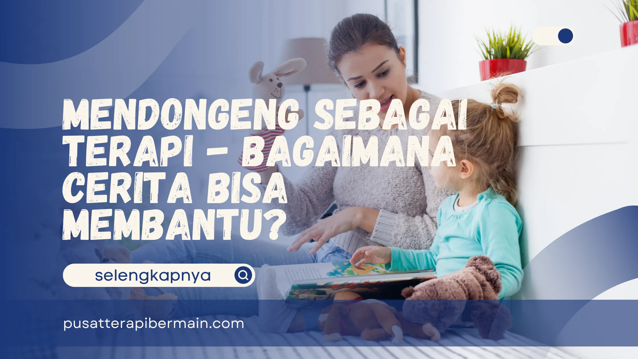 Mendongeng sebagai Terapi