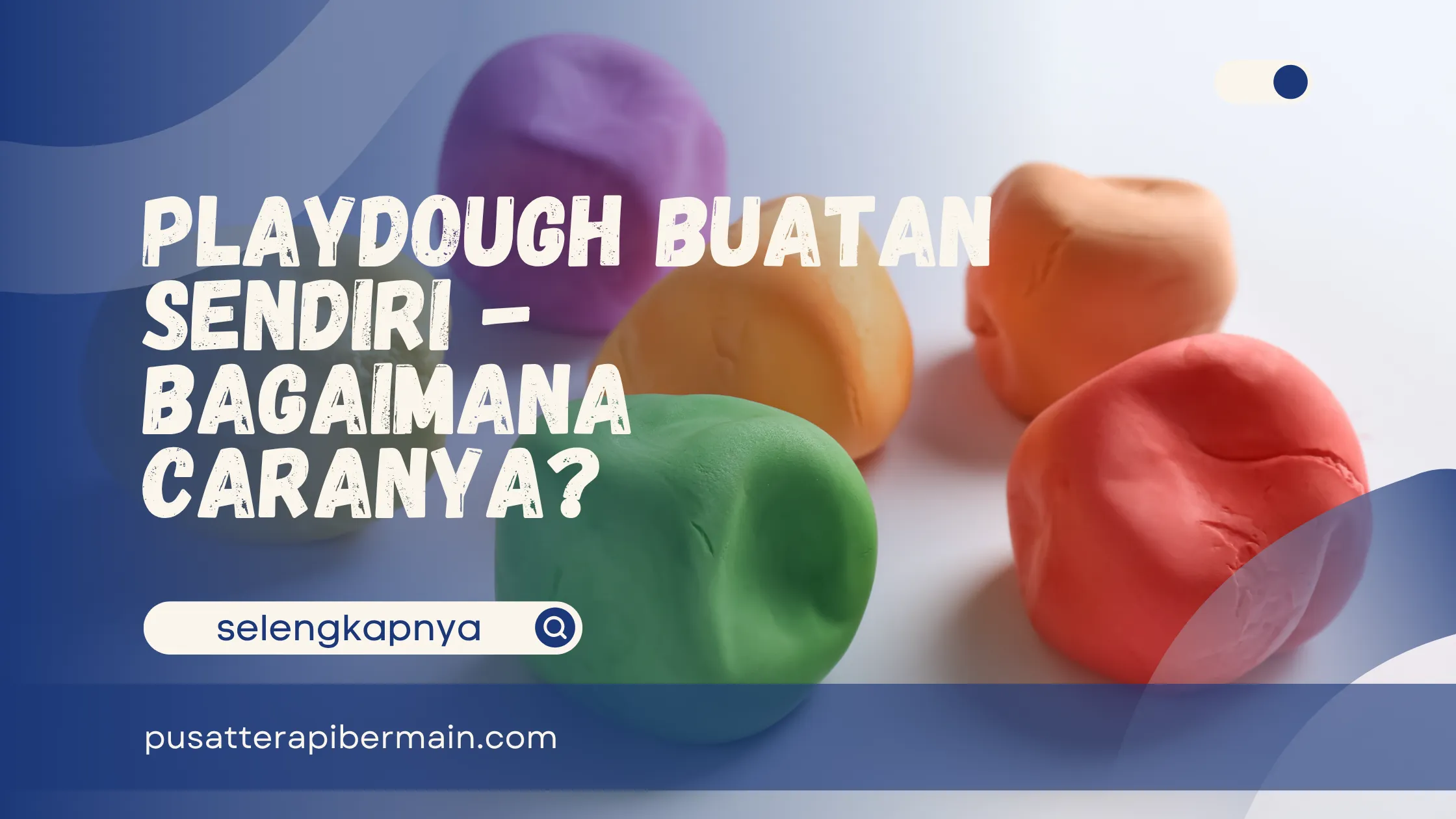 Playdough Buatan Sendiri